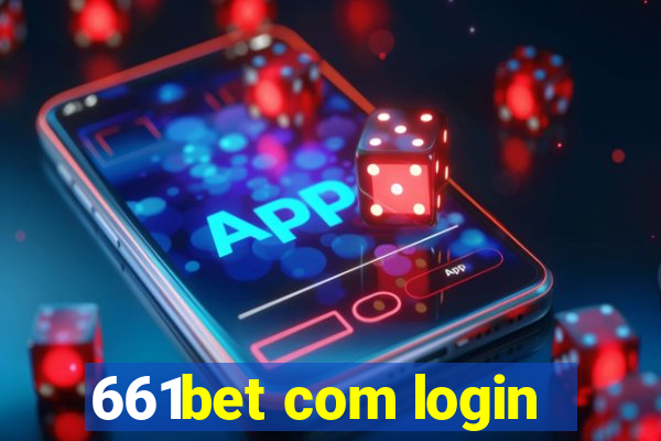 661bet com login
